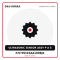 Genuine Mobis ULTRASONIC SENSOR ASSY P A S 99310AA100BJK for Korean vehicles | D&U Korea