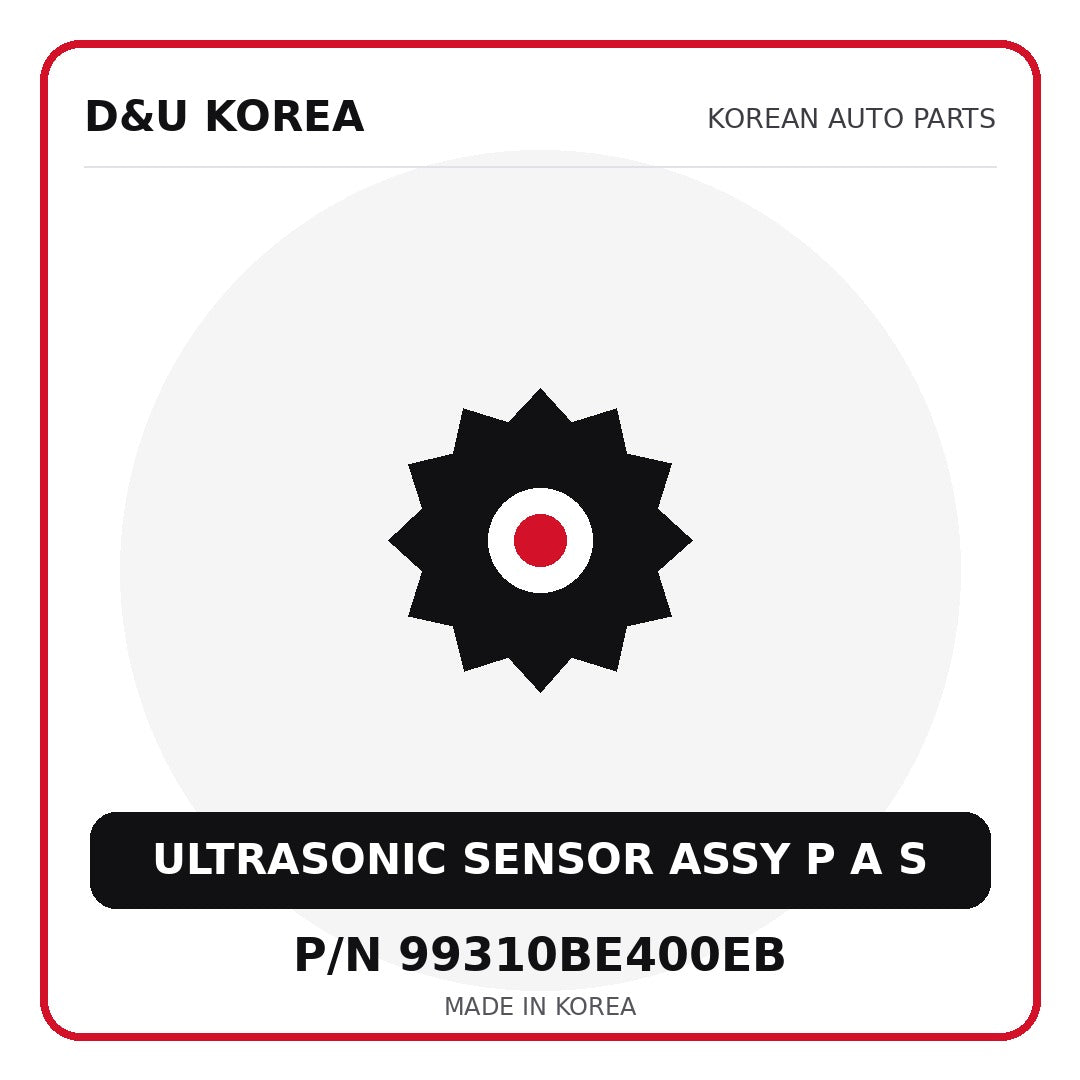Genuine Mobis ULTRASONIC SENSOR ASSY P A S 99310BE400EB for Korean vehicles | D&U Korea