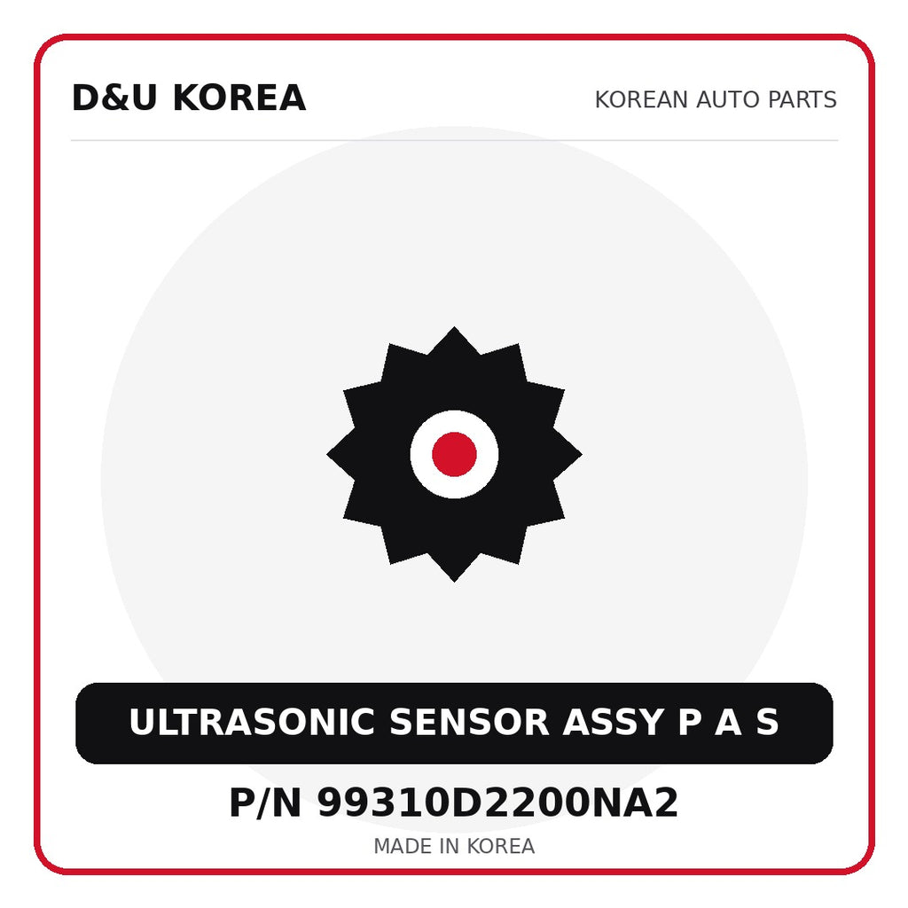 Genuine Mobis ULTRASONIC SENSOR ASSY P A S 99310D2200NA2 for Korean vehicles | D&U Korea
