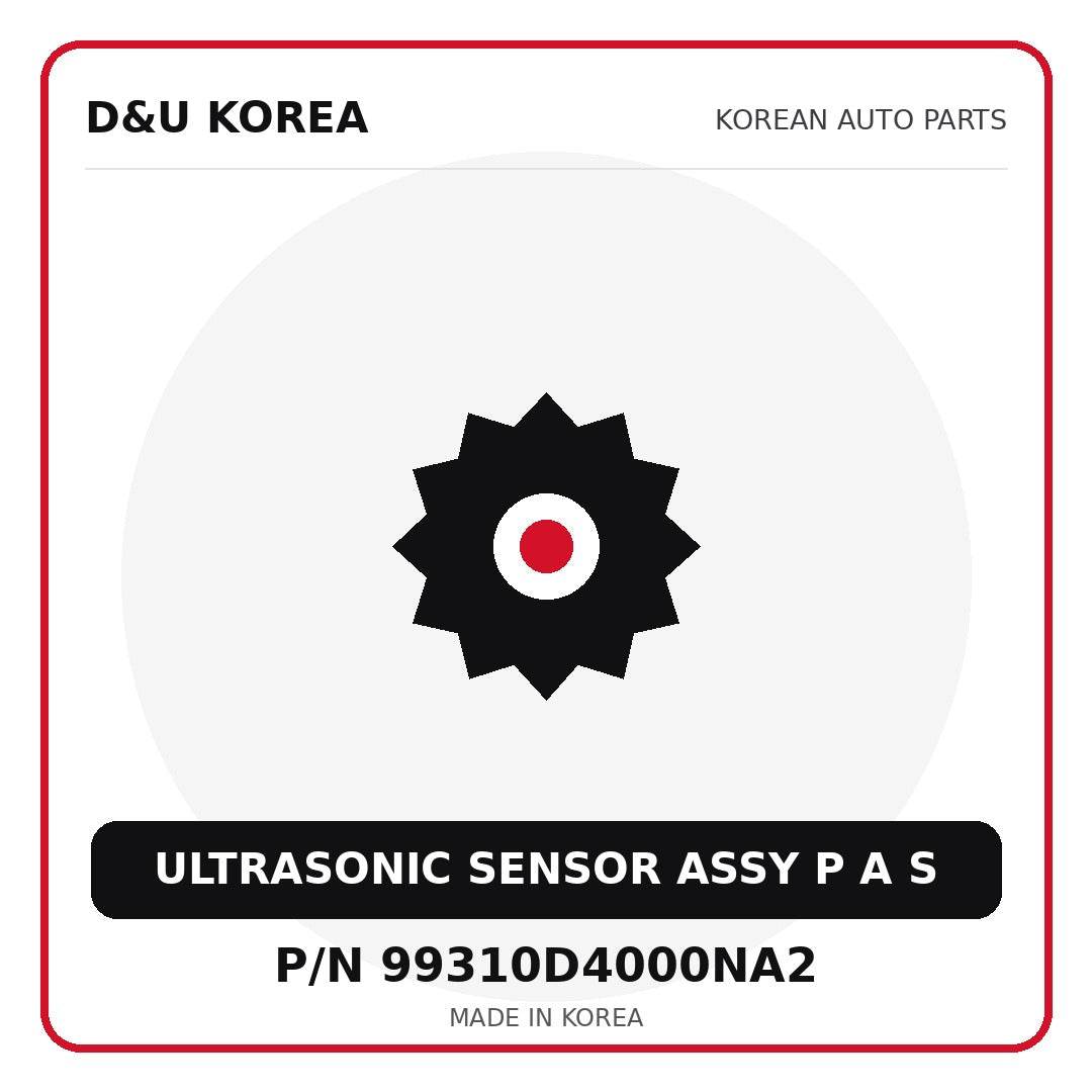 Genuine Mobis ULTRASONIC SENSOR ASSY P A S 99310D4000NA2 for Korean vehicles | D&U Korea