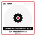 Genuine Mobis ULTRASONIC SENSOR ASSY P A S 99310F6000BE2 for Korean vehicles | D&U Korea