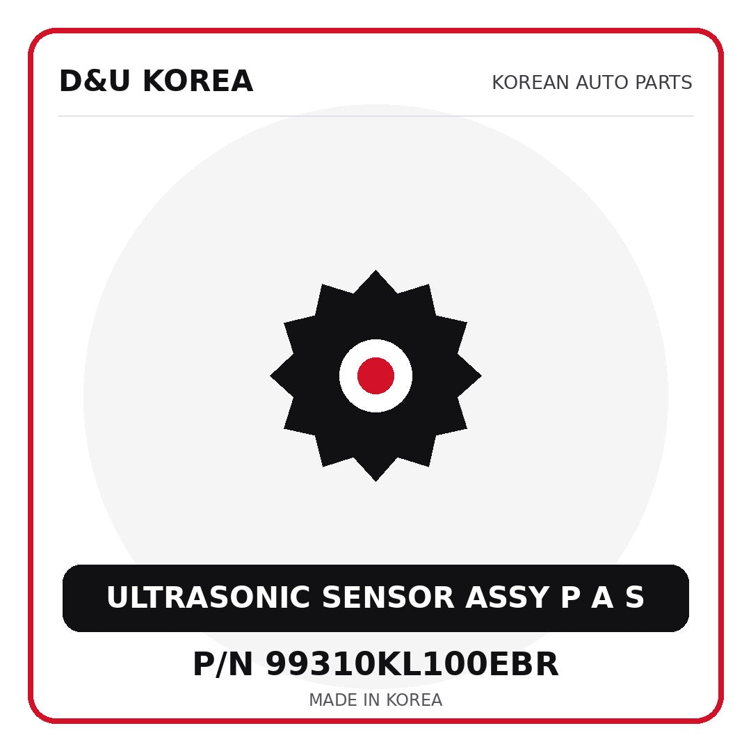 Genuine Mobis ULTRASONIC SENSOR ASSY P A S 99310KL100EBR for Korean vehicles | D&U Korea