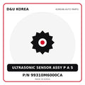 Genuine Mobis ULTRASONIC SENSOR ASSY P A S 99310M6000CA for Korean vehicles | D&U Korea