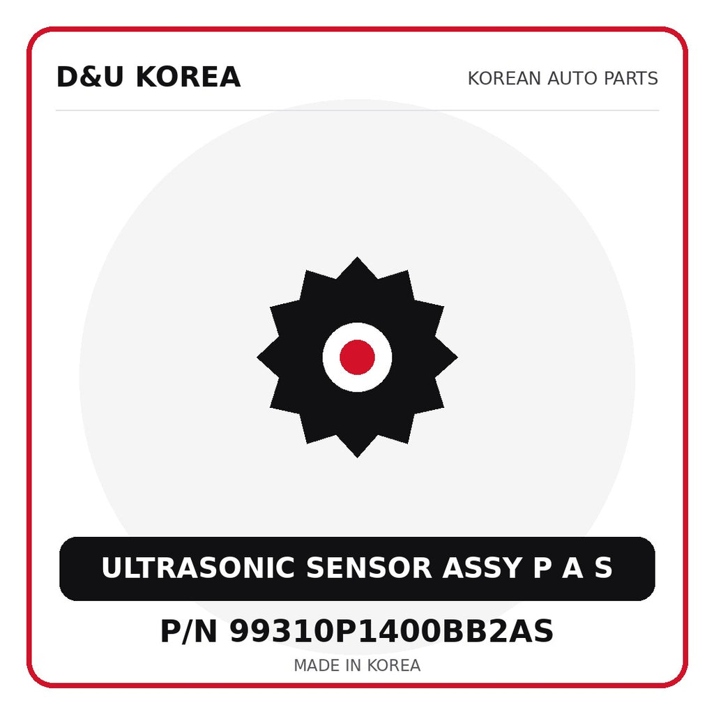 Genuine Mobis ULTRASONIC SENSOR ASSY P A S 99310P1400BB2AS for Korean vehicles | D&U Korea