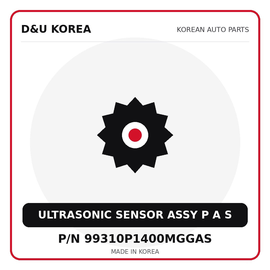 Genuine Mobis ULTRASONIC SENSOR ASSY P A S 99310P1400MGGAS for Korean vehicles | D&U Korea