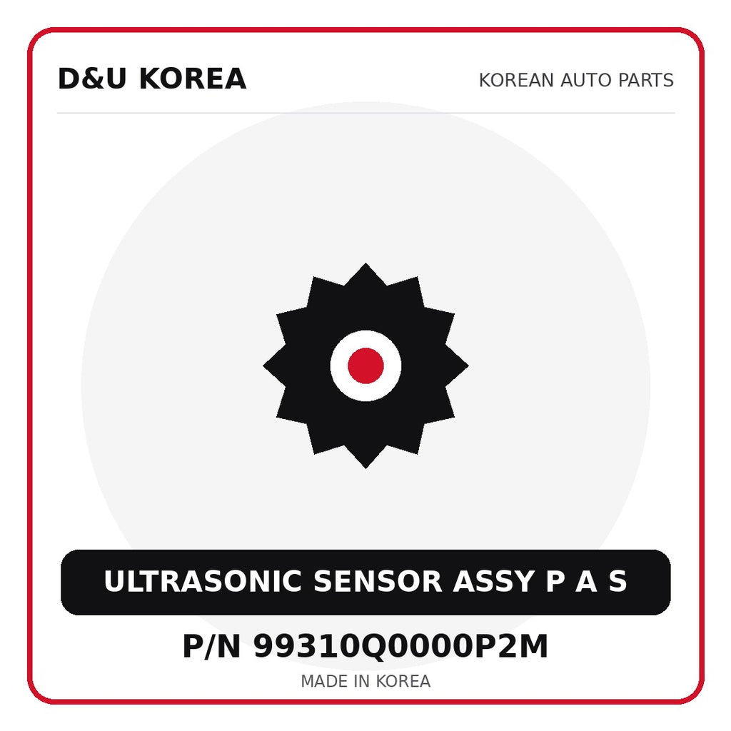 Genuine Mobis ULTRASONIC SENSOR ASSY P A S 99310Q0000P2M for Korean vehicles | D&U Korea