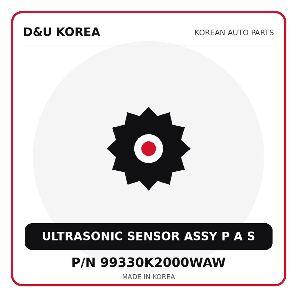 Genuine Mobis ULTRASONIC SENSOR ASSY P A S 99330K2000WAW for Korean vehicles | D&U Korea