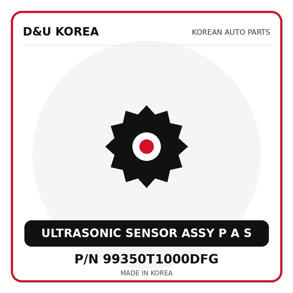 Genuine Mobis ULTRASONIC SENSOR ASSY P A S 99350T1000DFG for Korean vehicles | D&U Korea