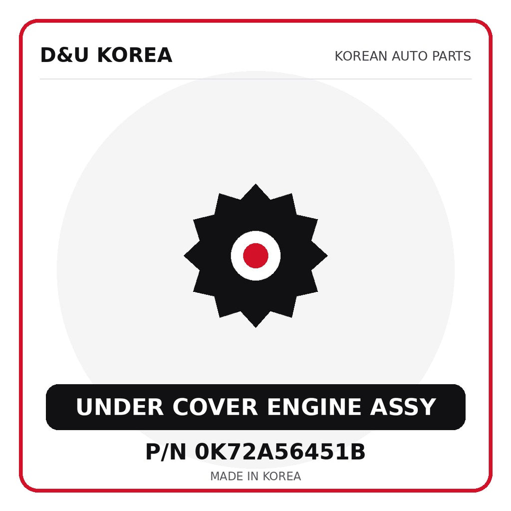Genuine Mobis UNDER COVER ENGINE ASSY 0K72A56451B - Korean auto parts from D&U Korea