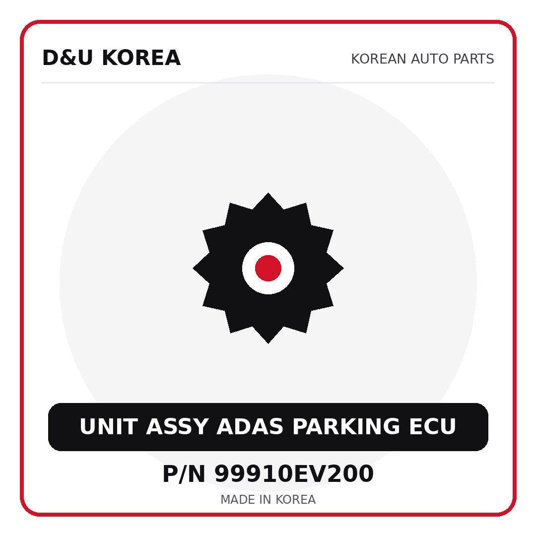 Genuine Mobis UNIT ASSY ADAS PARKING ECU 99910EV200 - Korean auto parts from D&U Korea