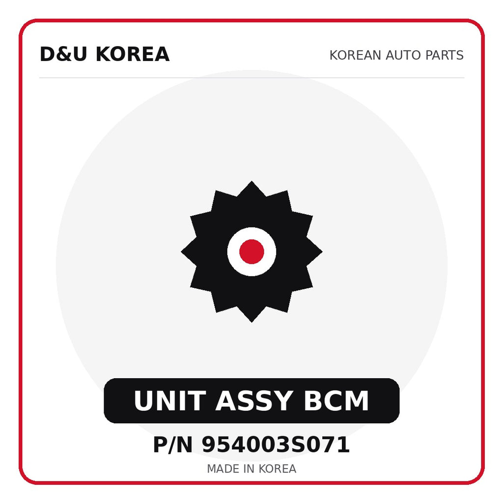 Genuine Mobis UNIT ASSY BCM 954003S071 - Korean auto parts from D&U Korea