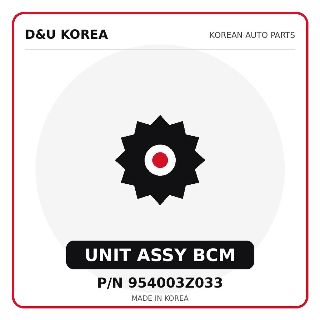 Genuine Mobis UNIT ASSY BCM 954003Z033 for Korean vehicles | D&U Korea