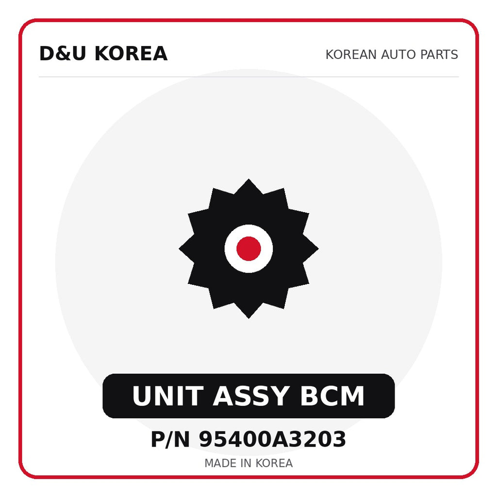 Genuine Mobis UNIT ASSY BCM 95400A3203 - Korean auto parts from D&U Korea