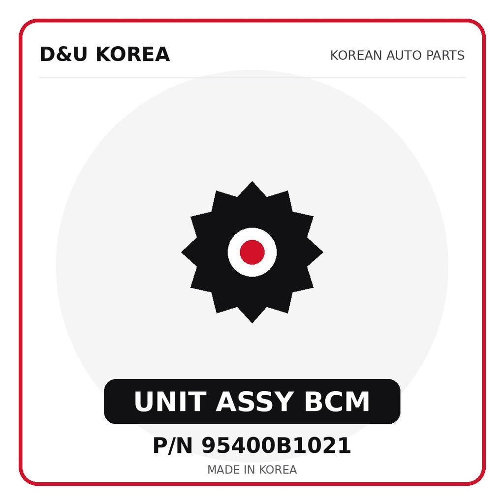 Genuine Mobis UNIT ASSY BCM 95400B1021 - Korean auto parts from D&U Korea