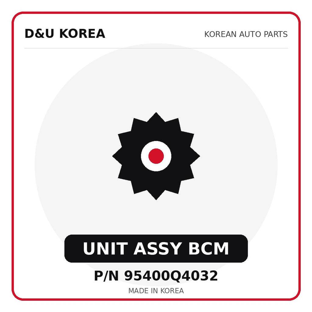 Genuine Mobis UNIT ASSY BCM 95400Q4032 - Korean auto parts from D&U Korea