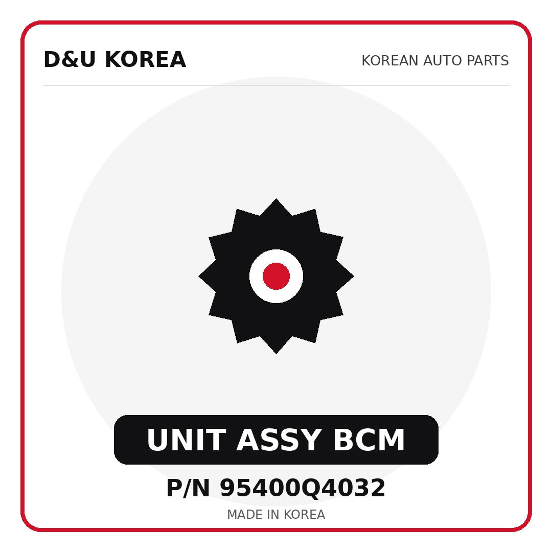 Genuine Mobis UNIT ASSY BCM 95400Q4032 - Korean auto parts from D&U Korea