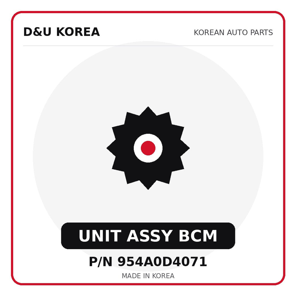 Genuine Mobis UNIT ASSY BCM 954A0D4071 - Korean auto parts from D&U Korea