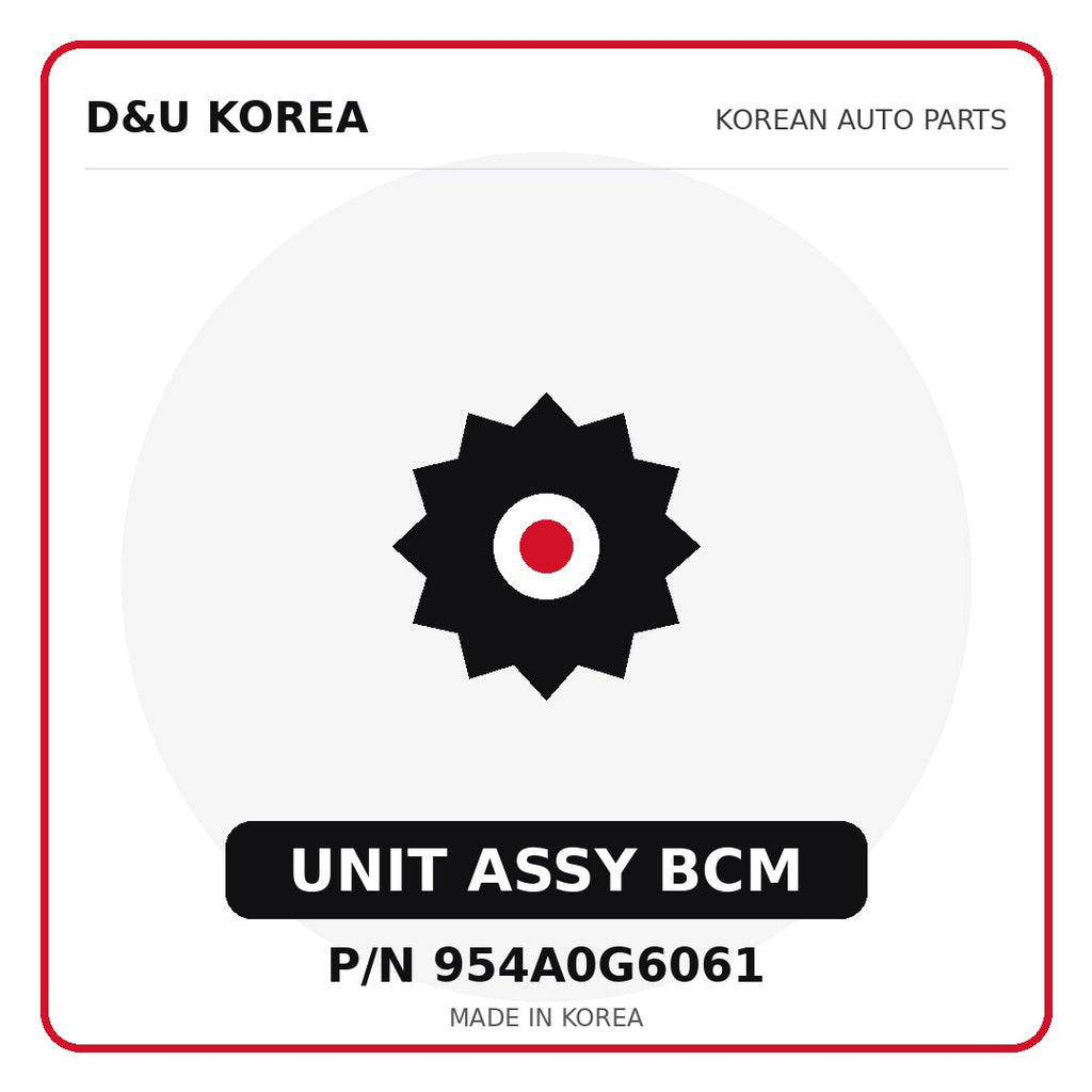 Genuine Mobis UNIT ASSY BCM 954A0G6061 - Korean auto parts from D&U Korea