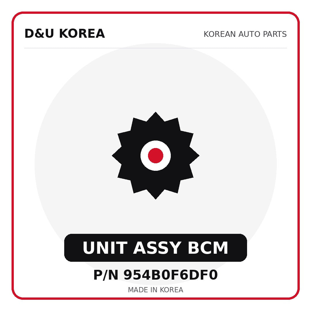 Genuine Mobis UNIT ASSY BCM 954B0F6DF0 - Korean auto parts from D&U Korea