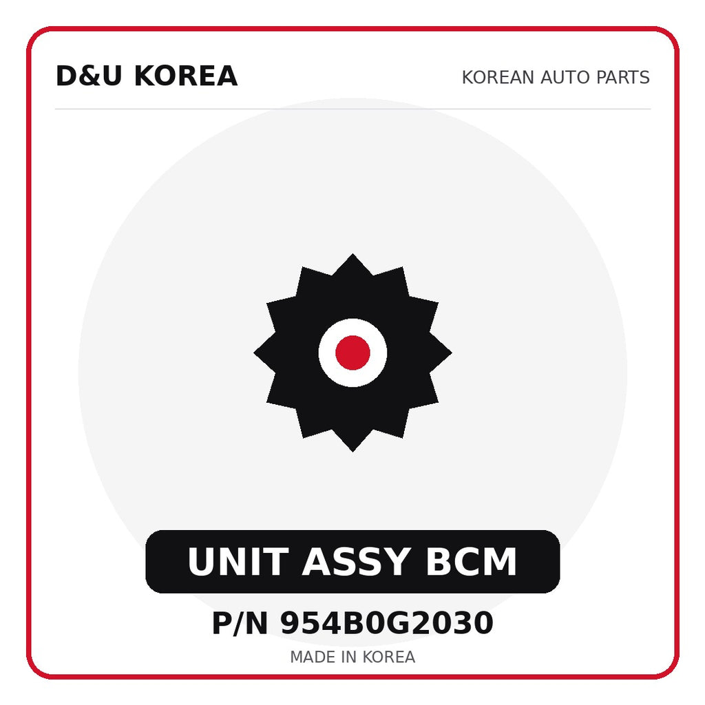 Genuine Mobis UNIT ASSY BCM 954B0G2030 - Korean auto parts from D&U Korea