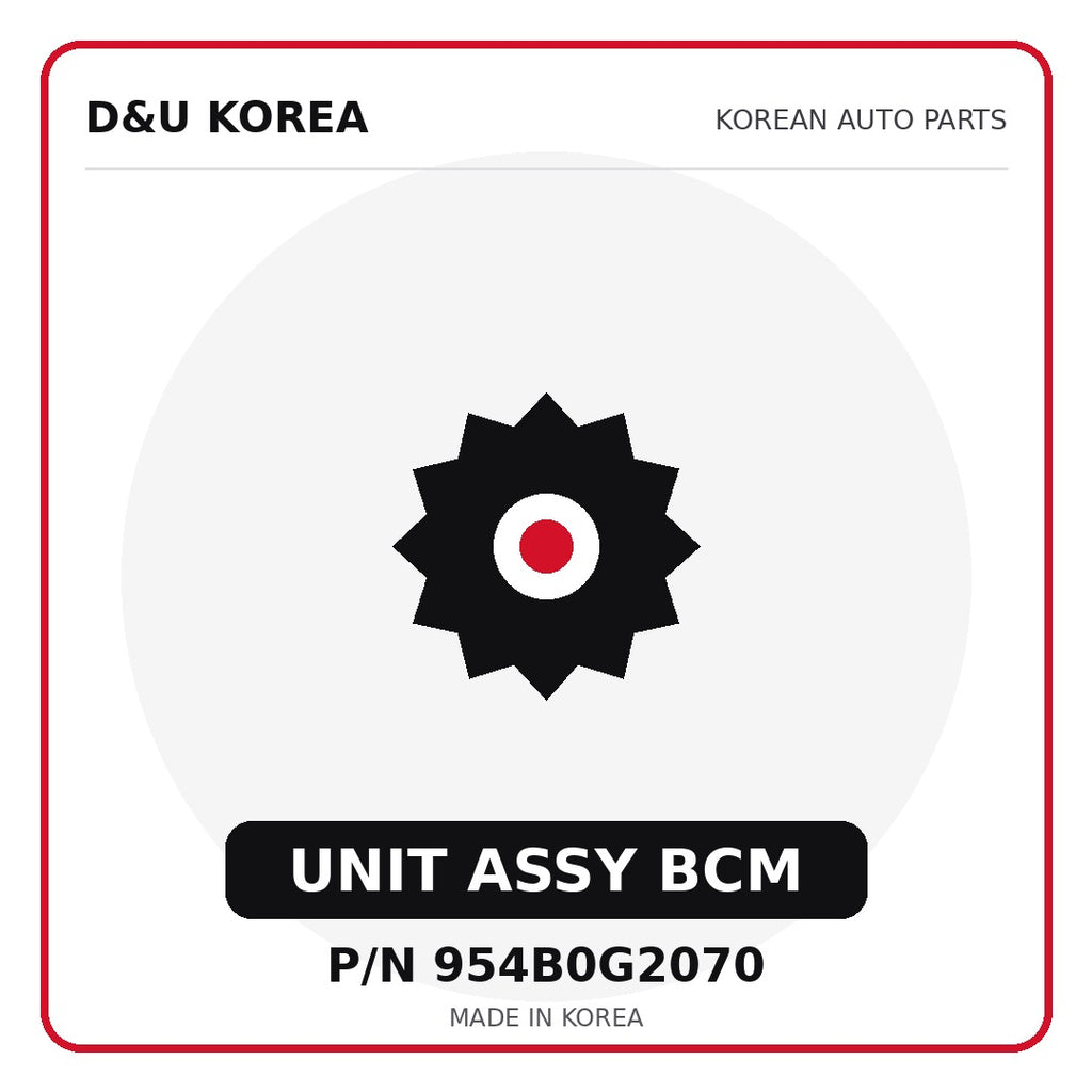 Genuine Mobis UNIT ASSY BCM 954B0G2070 - Korean auto parts from D&U Korea