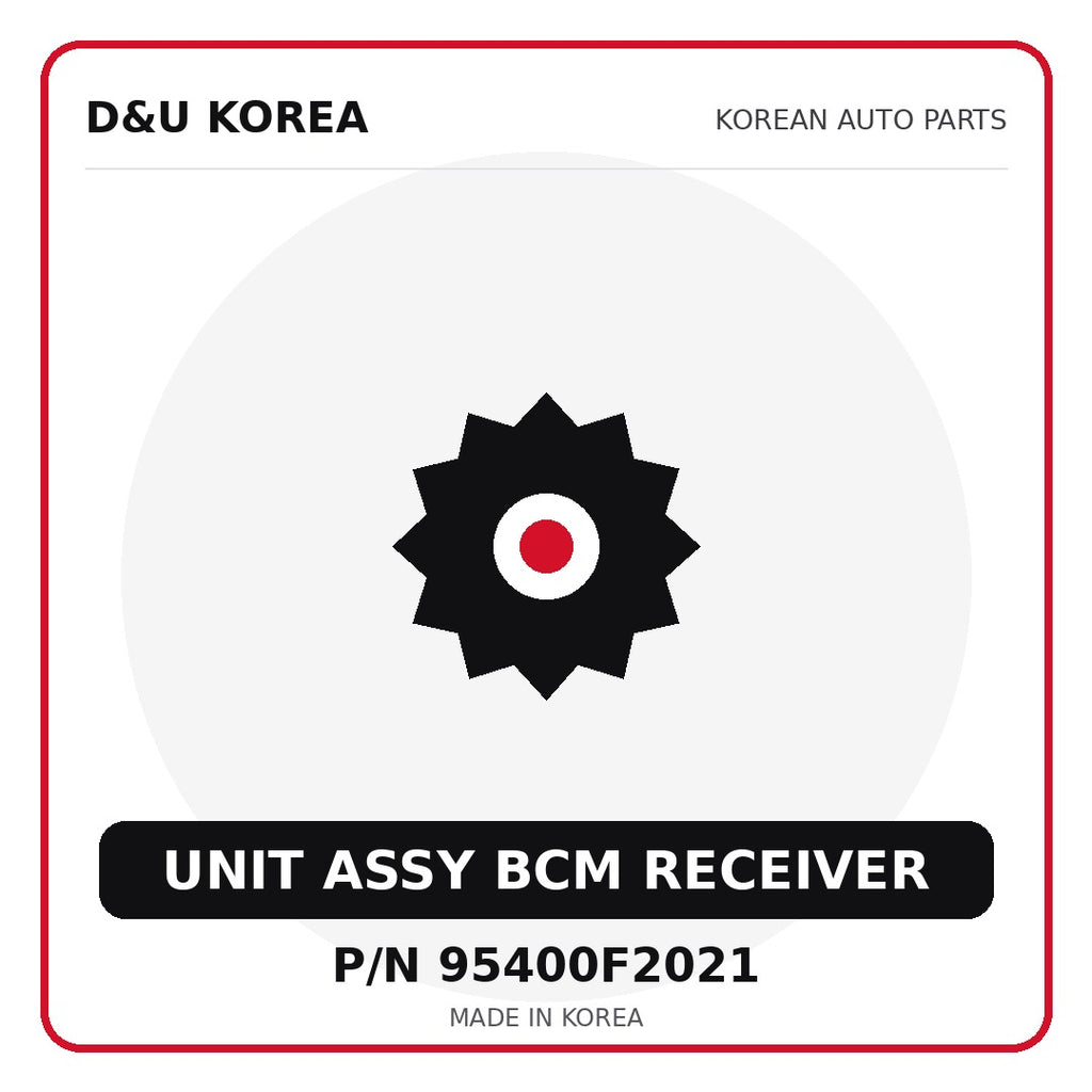 Genuine Mobis UNIT ASSY BCM RECEIVER 95400F2021 - Korean auto parts from D&U Korea