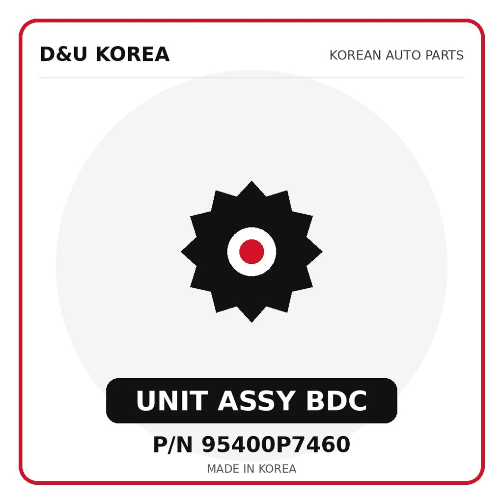 Genuine Mobis UNIT ASSY BDC 95400P7460 - Korean auto parts from D&U Korea