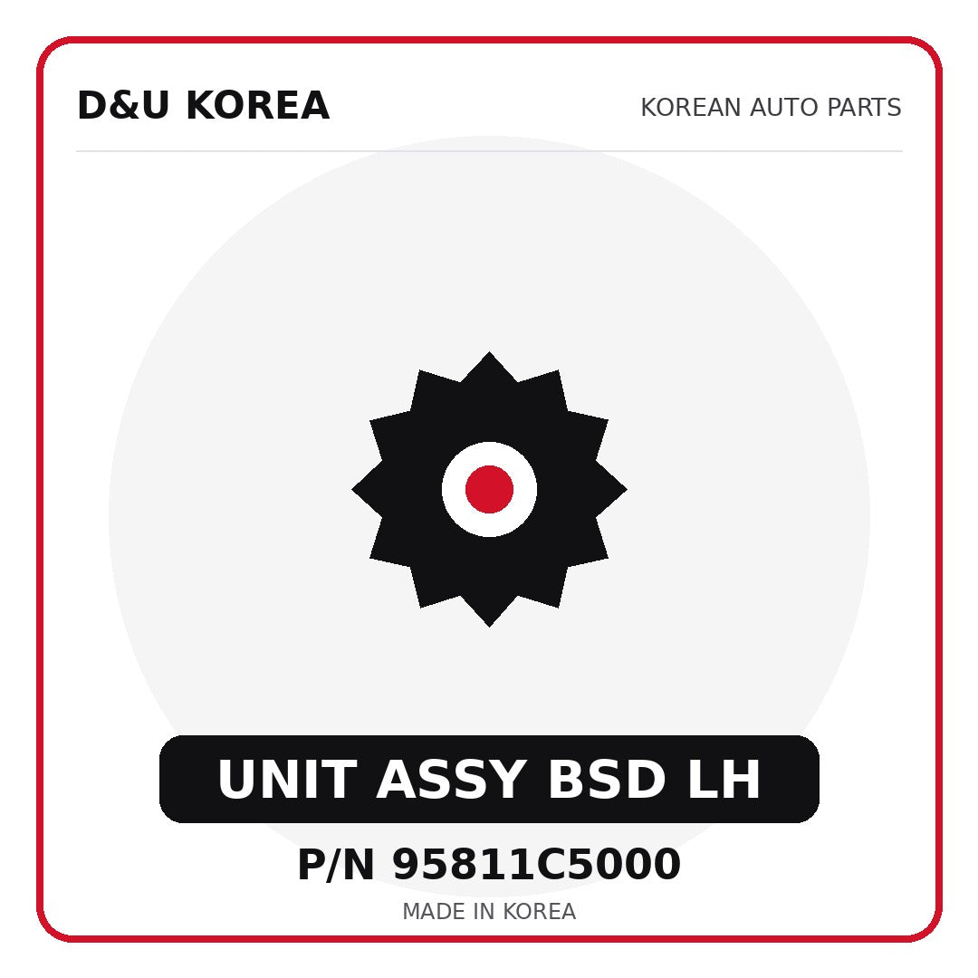 Genuine Mobis UNIT ASSY BSD LH 95811C5000 - Korean auto parts from D&U Korea
