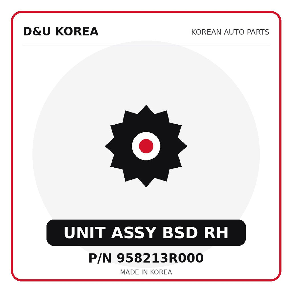 Genuine Mobis UNIT ASSY BSD RH 958213R000 - Korean auto parts from D&U Korea