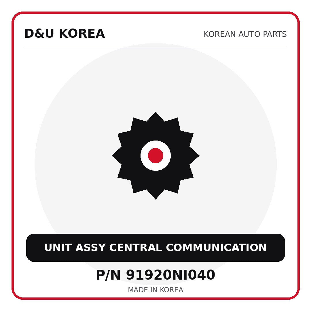 Genuine Mobis UNIT ASSY CENTRAL COMMUNICATION 91920NI040 - Korean auto parts from D&U Korea