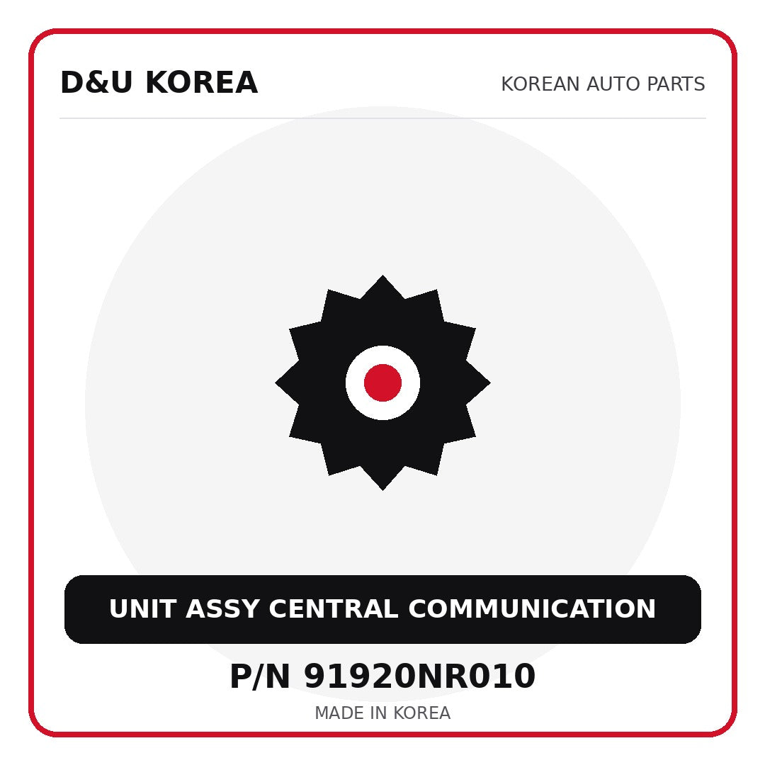 Genuine Mobis UNIT ASSY CENTRAL COMMUNICATION 91920NR010 - Korean auto parts from D&U Korea