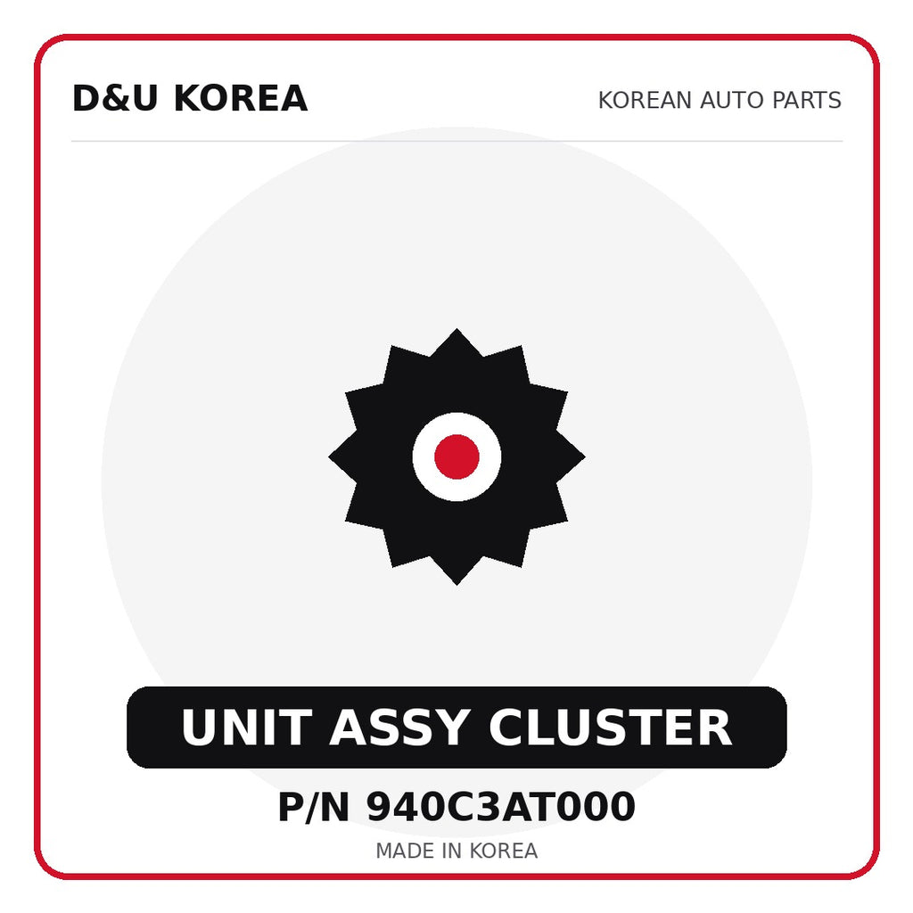 Genuine Mobis UNIT ASSY CLUSTER 940C3AT000 for Korean vehicles | D&U Korea