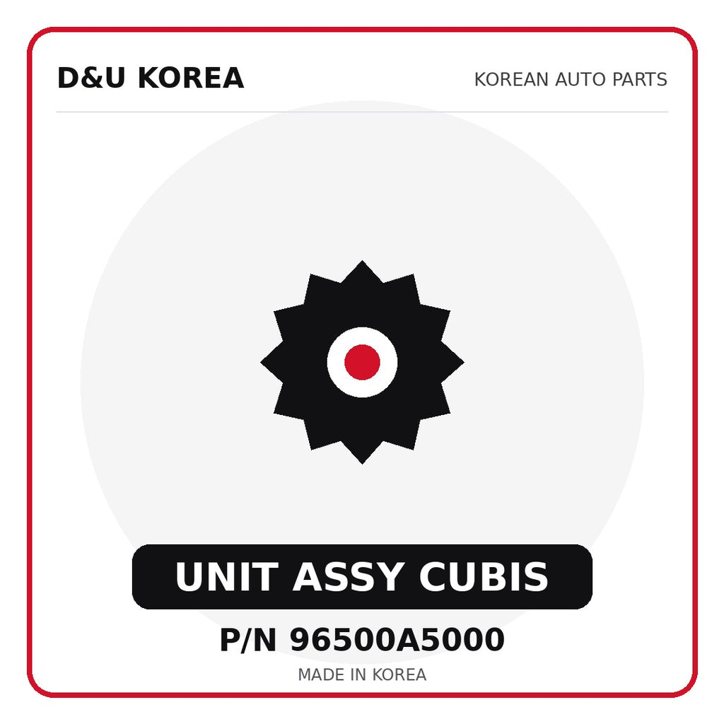 Genuine Mobis UNIT ASSY CUBIS 96500A5000 - Korean auto parts from D&U Korea