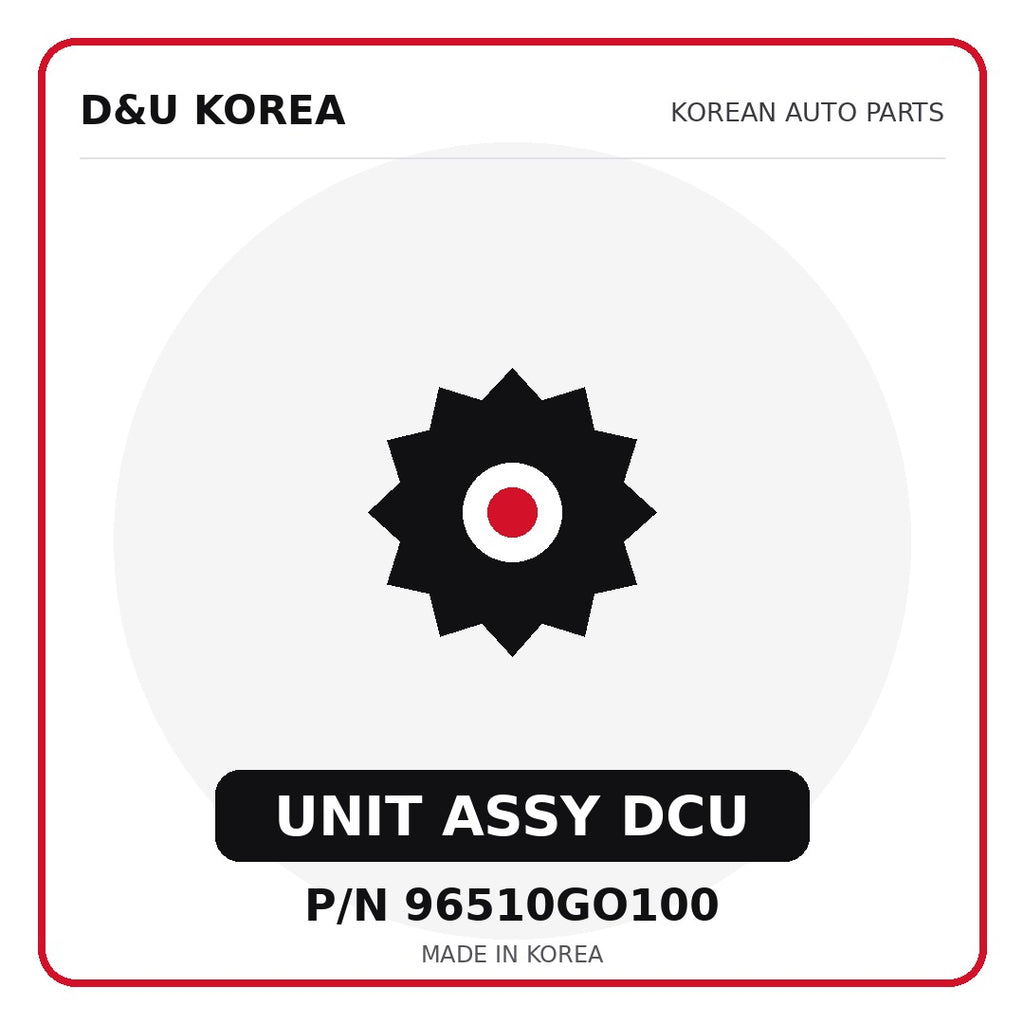 Genuine Mobis UNIT ASSY DCU 96510GO100 - Korean auto parts from D&U Korea
