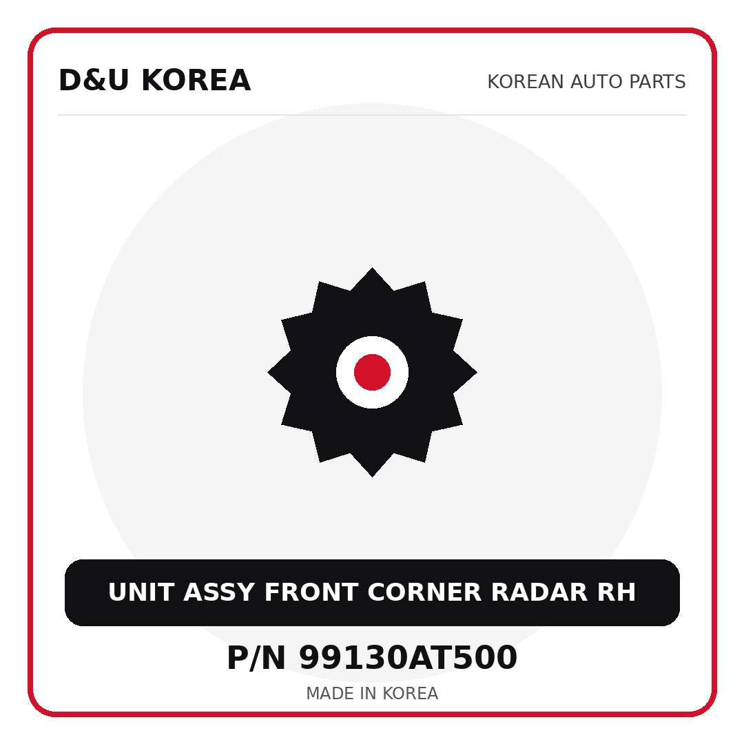 Genuine Mobis UNIT ASSY FRONT CORNER RADAR RH 99130AT500 - Korean auto parts from D&U Korea