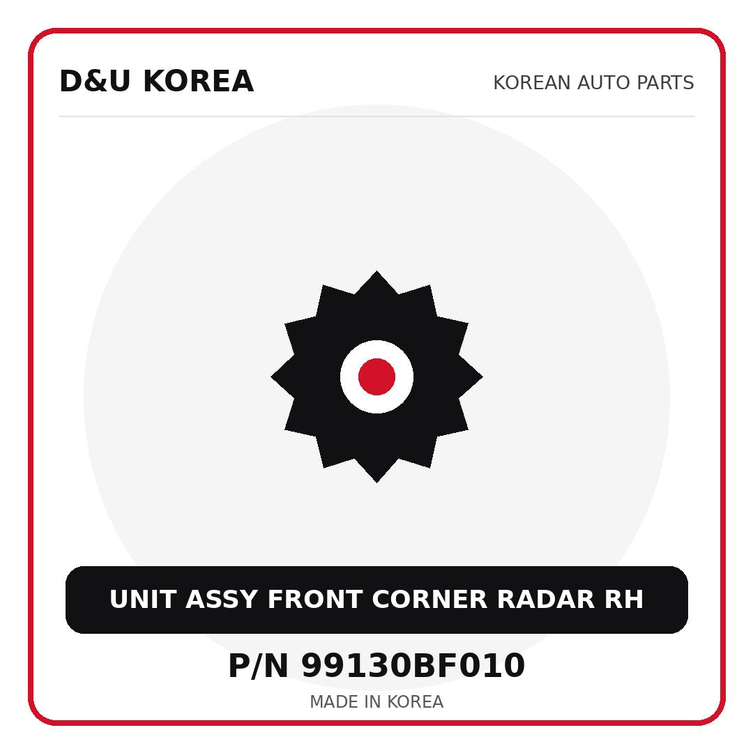 Genuine Mobis UNIT ASSY FRONT CORNER RADAR RH 99130BF010 - Korean auto parts from D&U Korea