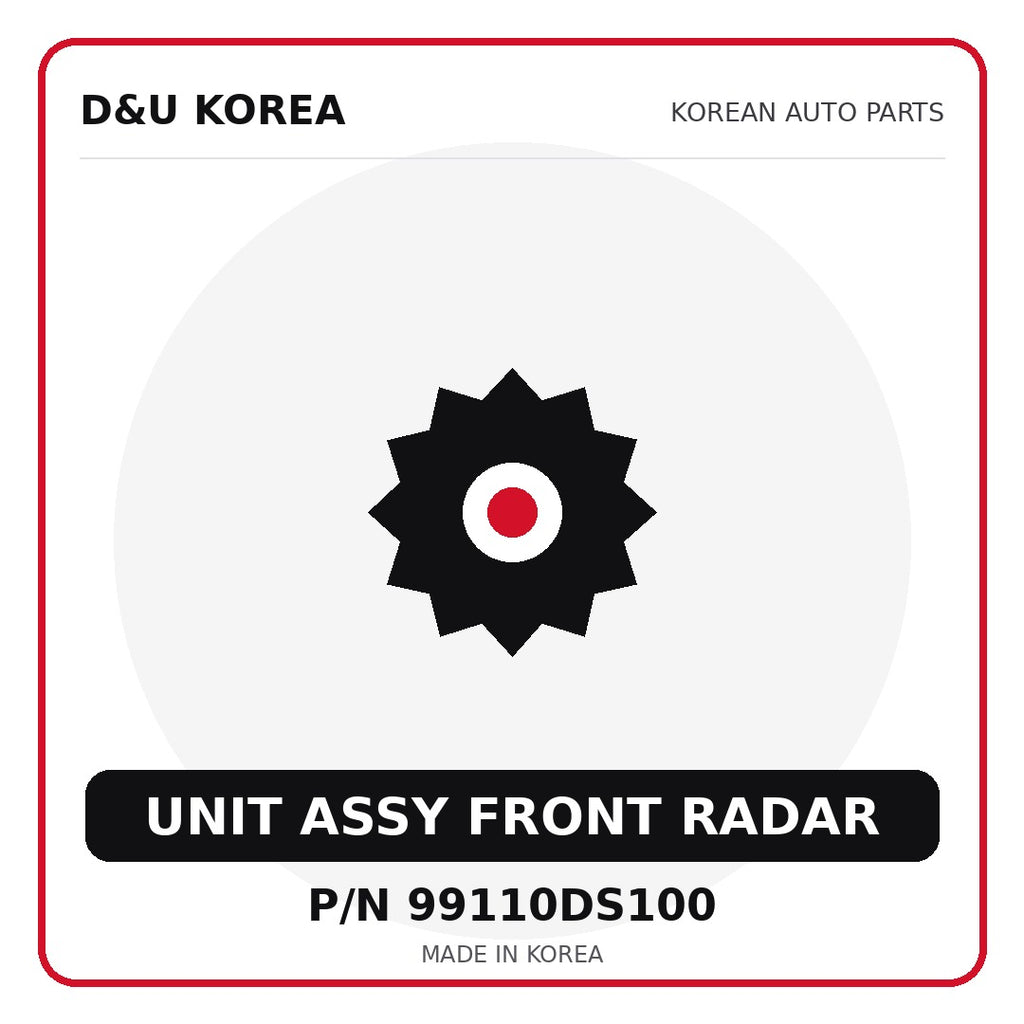 Genuine Mobis UNIT ASSY FRONT RADAR 99110DS100 - Korean auto parts from D&U Korea