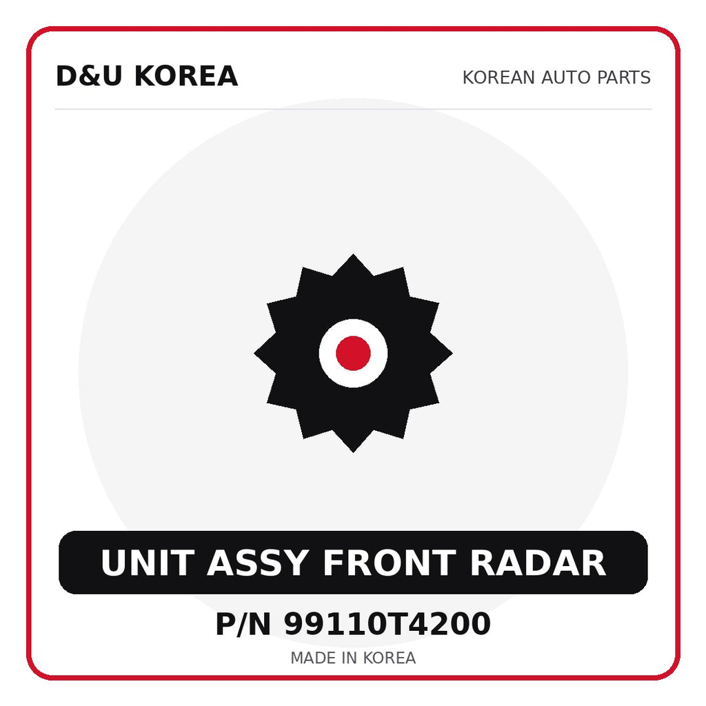 Genuine Mobis UNIT ASSY FRONT RADAR 99110T4200 for Korean vehicles | D&U Korea