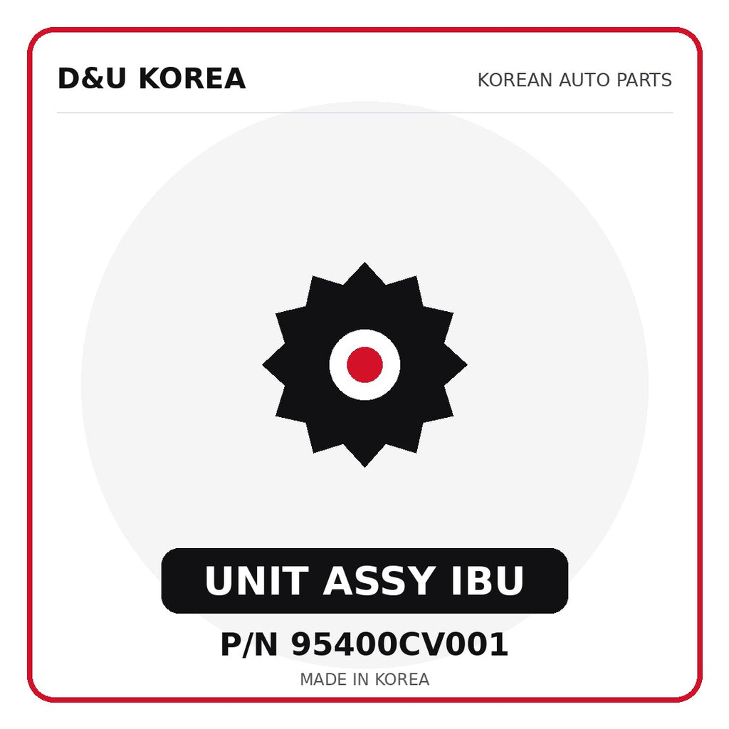 Genuine Mobis UNIT ASSY IBU 95400CV001 for Korean vehicles | D&U Korea