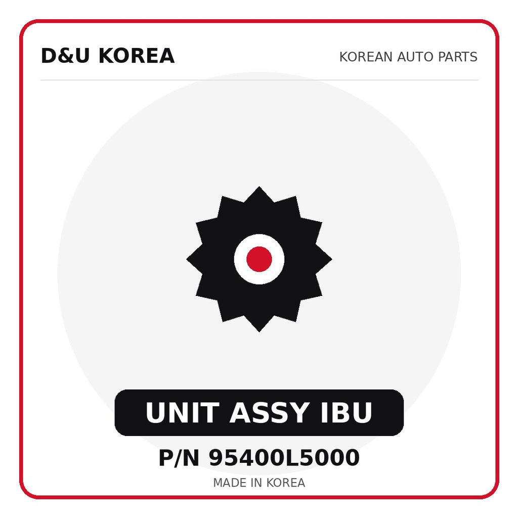 Genuine Mobis UNIT ASSY IBU 95400L5000 - Korean auto parts from D&U Korea