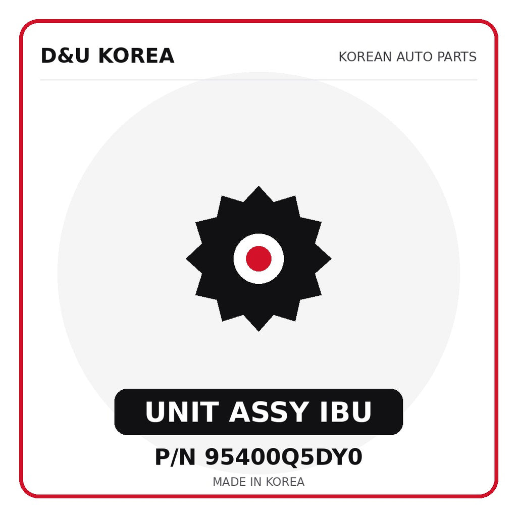 Genuine Mobis UNIT ASSY IBU 95400Q5DY0 - Korean auto parts from D&U Korea