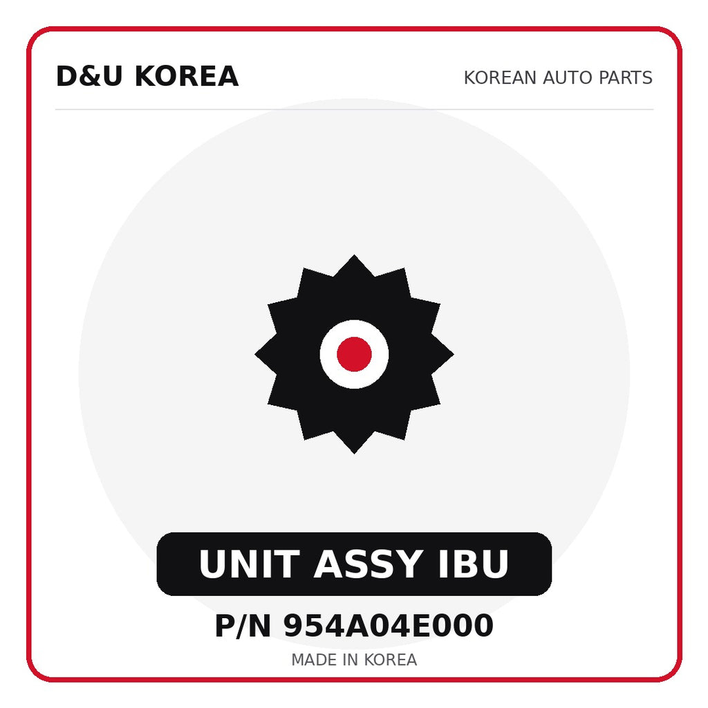 Genuine Mobis UNIT ASSY IBU 954A04E000 for Korean vehicles | D&U Korea