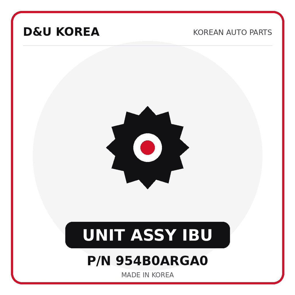 Genuine Mobis UNIT ASSY IBU 954B0ARGA0 - Korean auto parts from D&U Korea