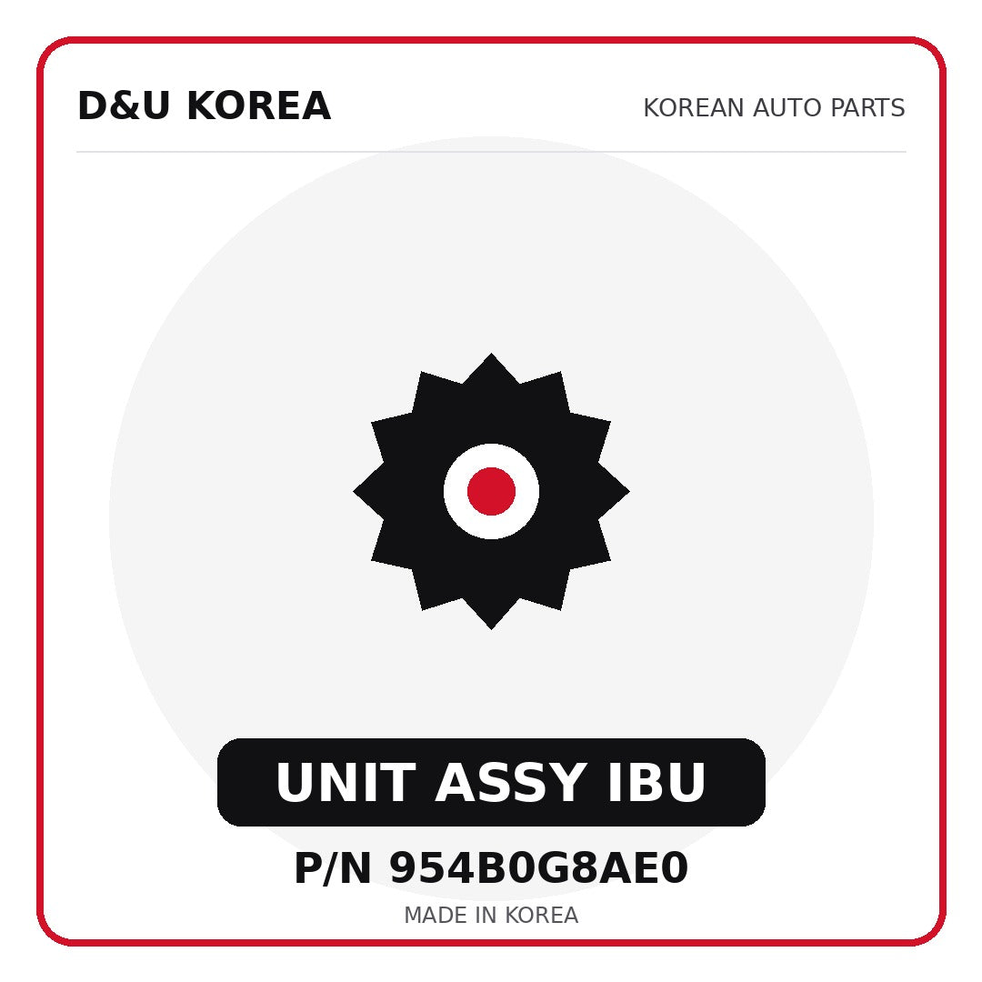 Genuine Mobis UNIT ASSY IBU 954B0G8AE0 - Korean auto parts from D&U Korea