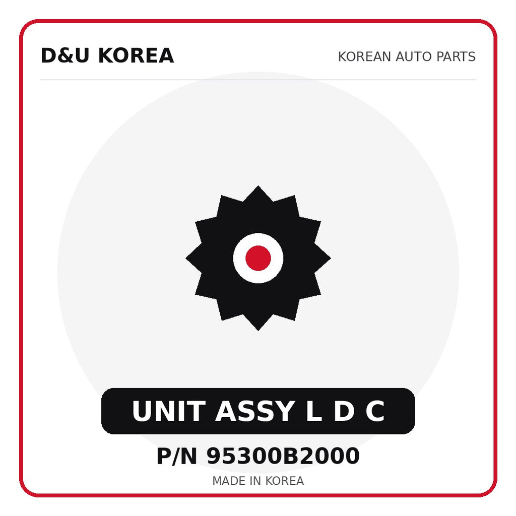 Genuine Mobis UNIT ASSY L D C 95300B2000 - Korean auto parts from D&U Korea