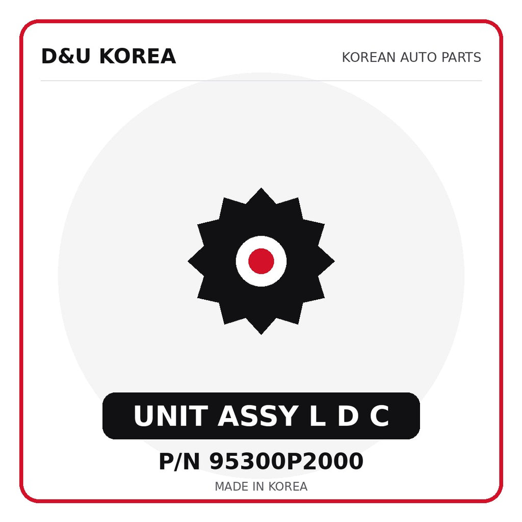Genuine Mobis UNIT ASSY L D C 95300P2000 - Korean auto parts from D&U Korea
