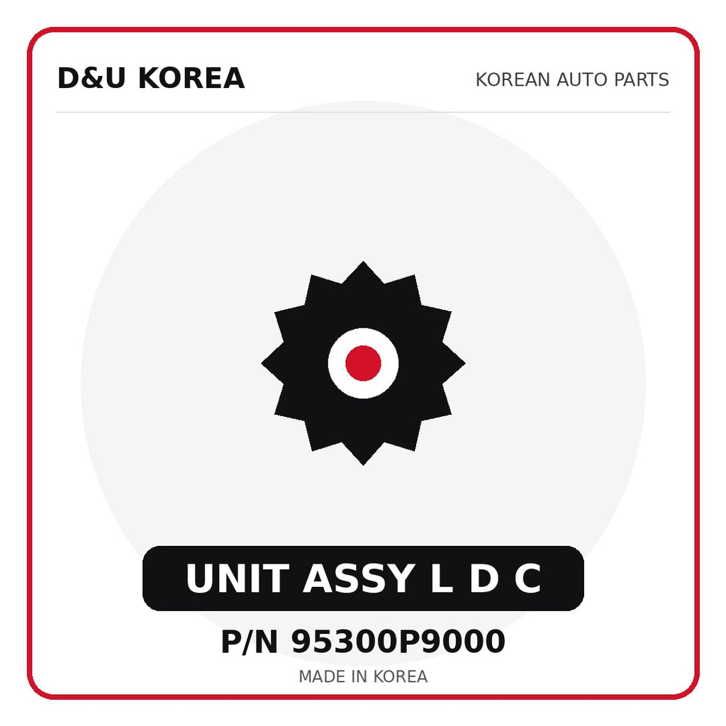 Genuine Mobis UNIT ASSY L D C 95300P9000 - Korean auto parts from D&U Korea
