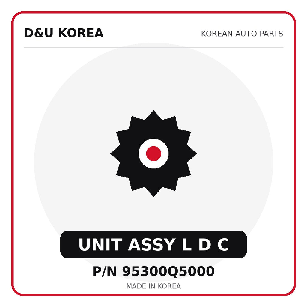 Genuine Mobis UNIT ASSY L D C 95300Q5000 - Korean auto parts from D&U Korea