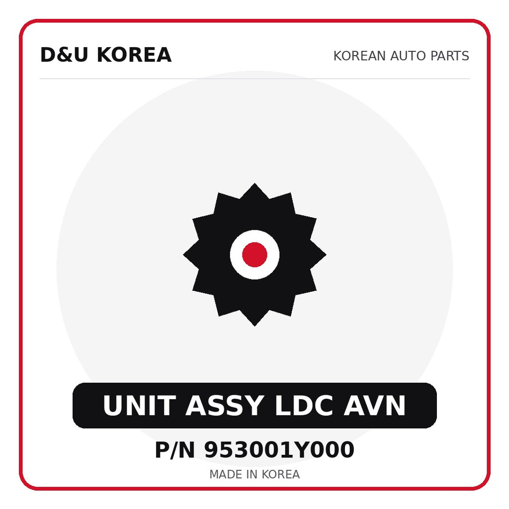 Genuine Mobis UNIT ASSY LDC AVN 953001Y000 - Korean auto parts from D&U Korea