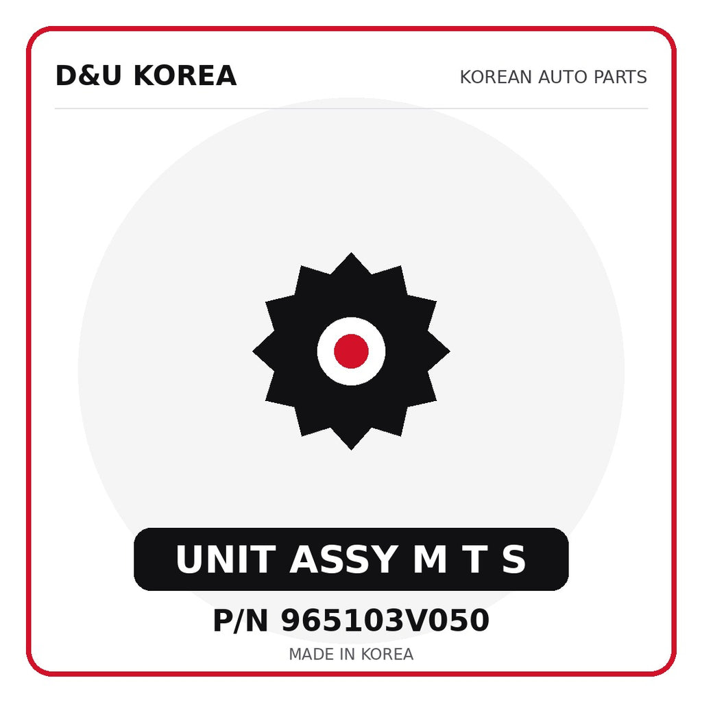 Genuine Mobis UNIT ASSY M T S 965103V050 - Korean auto parts from D&U Korea